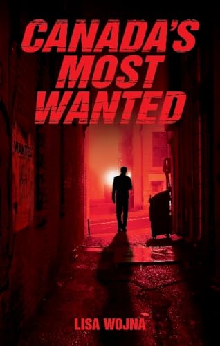 Beispielbild fr Canada's Most Wanted zum Verkauf von Blackwell's