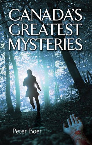 Beispielbild fr Canada's Greatest Mysteries zum Verkauf von Better World Books