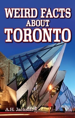 Beispielbild fr Weird Facts about Toronto zum Verkauf von Better World Books