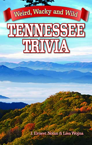 Stock image for Tennessee Trivia: Weird, Wacky and Wild for sale by Lakeside Books