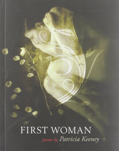 Stock image for First Woman (Inanna Poetry & Fiction) for sale by Laurel Reed Books