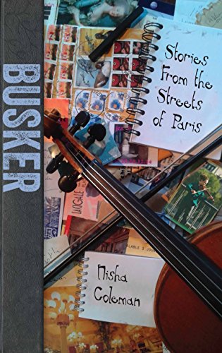 Beispielbild fr Busker: Stories from the Streets of Paris (Strike Fire New Authors) zum Verkauf von Better World Books