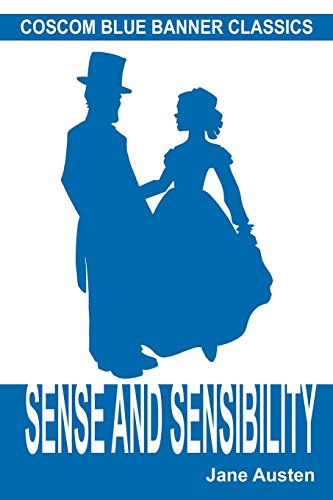 Sense and Sensibility (Coscom Blue Banner Classics) (9781926712598) by Austen, Jane