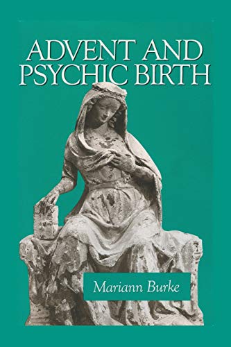 Stock image for Advent and Psychic Birth for sale by WorldofBooks