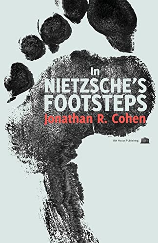 Stock image for In Nietzsche's Footsteps for sale by ThriftBooks-Atlanta