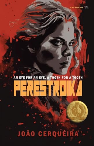 Stock image for Perestroika - An Eye for an Eye, a Tooth for a Tooth for sale by GreatBookPrices
