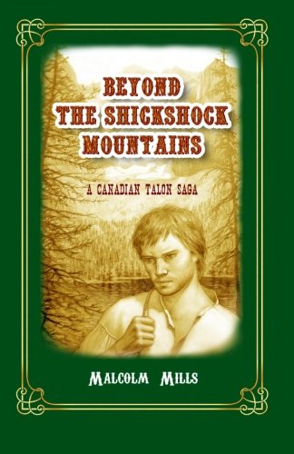 Imagen de archivo de Beyond the Shickshock Mountains: A Canadian Talon Saga a la venta por Revaluation Books