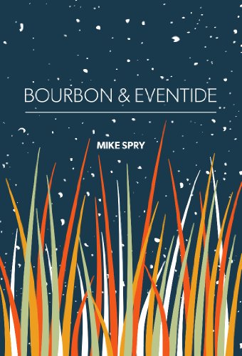 9781926743493: Bourbon & Eventide