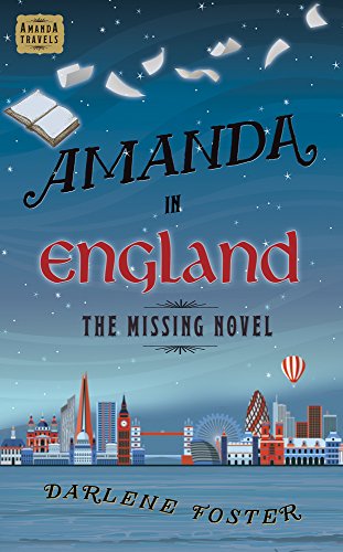 Imagen de archivo de Amanda in England: The Missing Novel (Amanda Travels) a la venta por SecondSale