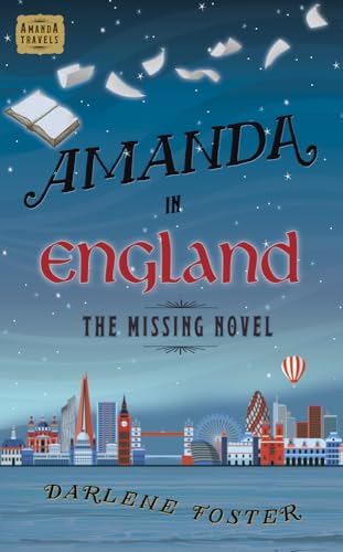 Stock image for Amanda in England: The Missing Novel (Amanda Travels) for sale by SecondSale