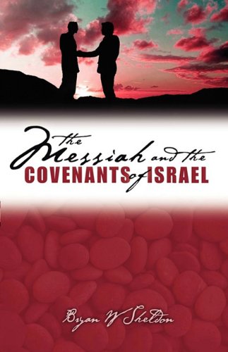 Beispielbild fr Messiah and the Covenants of Israel zum Verkauf von WorldofBooks