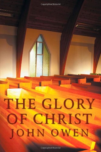 9781926777023: The Glory of Christ