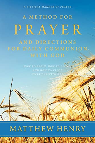 Stock image for A Method for Prayer and Directions for Daily Communion with God for sale by HPB-Emerald