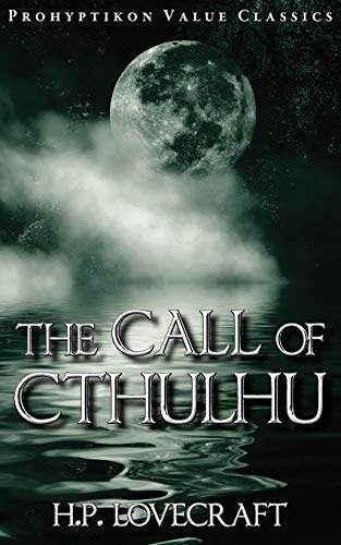 Stock image for The Call of Cthulhu (Prohyptikon Value Classics) for sale by Save With Sam