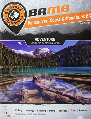 Stock image for Vancouver Coast Mountains BC (Backroad Mapbook. Vancouver, Coast Mountains) for sale by Zoom Books Company