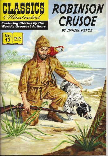Stock image for Robinson Crusoe (Classics Illustrated, 10) for sale by ThriftBooks-Dallas