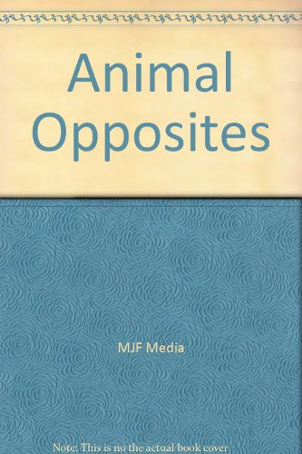 Imagen de archivo de Animal Opposites a la venta por SecondSale