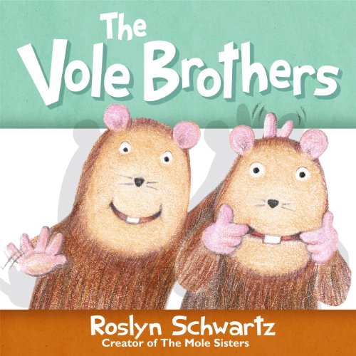 Stock image for The Vole Brothers for sale by Gulf Coast Books