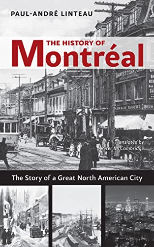 Beispielbild fr The History of Montreal: The Story of Great North American City zum Verkauf von WorldofBooks