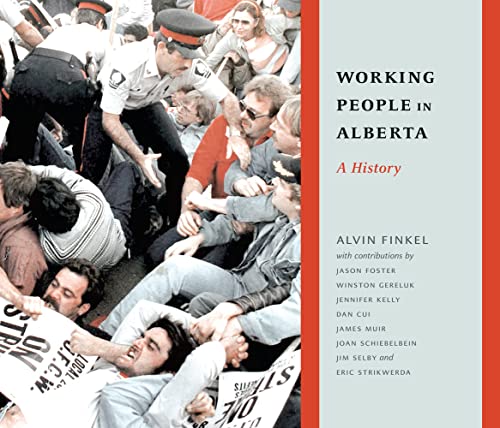 Beispielbild fr Working People in Alberta, a history zum Verkauf von COLLINS BOOKS