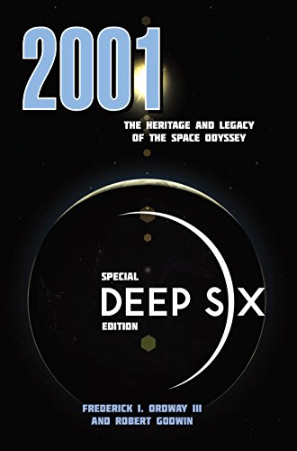 Stock image for 2001 -- The Heritage & Legacy of the Space Odyssey: Special Deep Six Edition for sale by Hollywood Canteen Inc.