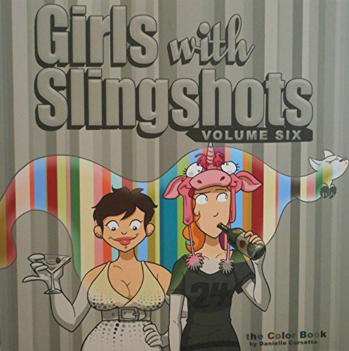 9781926838120: Girls With Slingshots, Volume Six