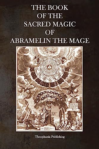 9781926842387: The Book of the Sacred Magic of Abramelin the Mage