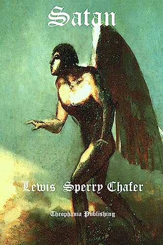 Satan (9781926842493) by Chafer, Lewis Sperry