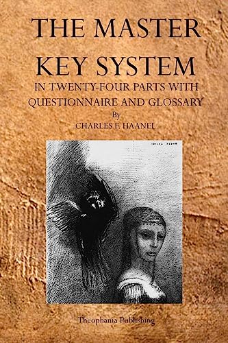 The Master Key System (9781926842608) by Haanel, Charles F.