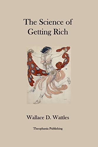 The Science of Getting Rich (9781926842639) by Wattles, Wallace D.