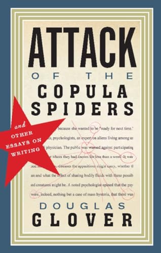 Imagen de archivo de Attack of the Copula Spiders : Essays on Writing a la venta por Better World Books