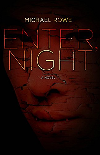 Enter, Night (9781926851457) by Rowe, Michael