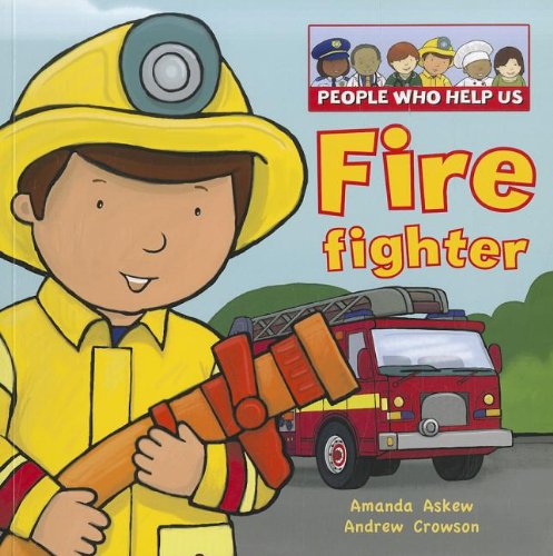 9781926853482: Firefighter (People Who Help Us)