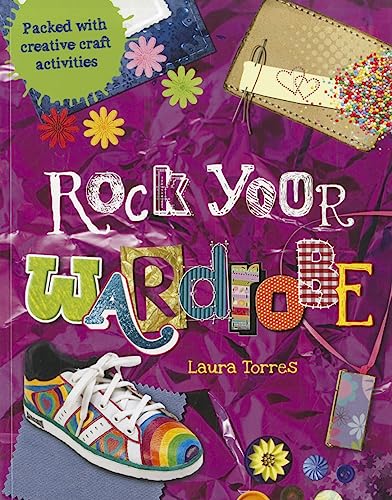 Beispielbild fr Rock Your Wardrobe zum Verkauf von Better World Books