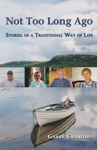 Stock image for Not Too Long Ago. Stories of a Traditional Way of Life for sale by 2Wakefield