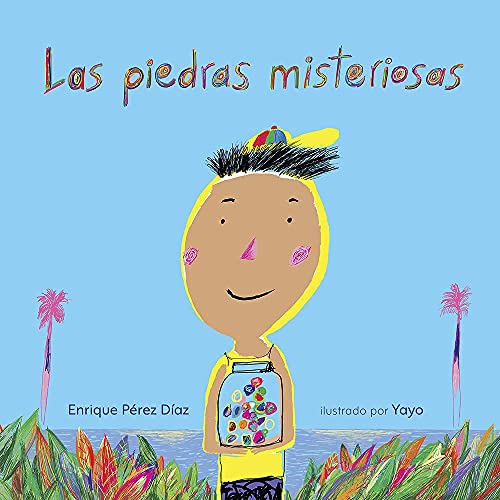 Stock image for Las piedras mysteriosas (Spanish Edition) for sale by Powell's Bookstores Chicago, ABAA