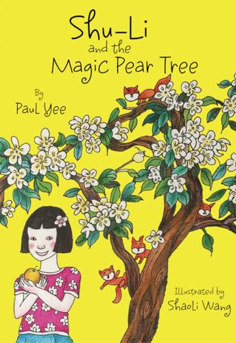 Beispielbild fr Shu-Li and the Magic Pear Tree (Shu-Li series, 3) zum Verkauf von More Than Words