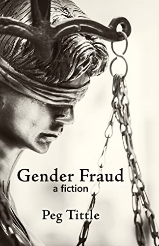 Beispielbild fr Gender Fraud: a fiction zum Verkauf von ThriftBooks-Dallas