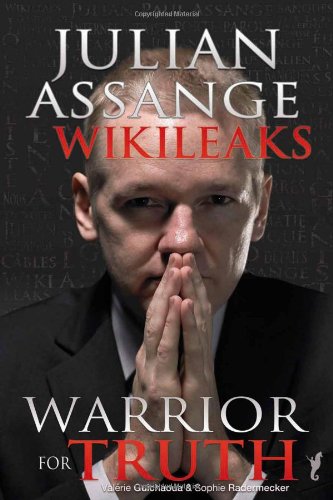 Stock image for Julian Assange - Wikileaks: Warrior for Truth for sale by ThriftBooks-Dallas