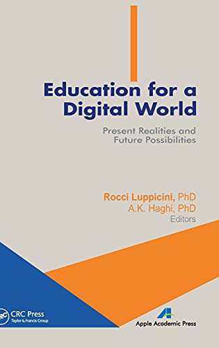 Beispielbild fr Education for a Digital World: Present Realities and Future Possibilities zum Verkauf von medimops
