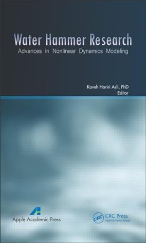 Stock image for Water Hammer Research: Advances in Nonlinear Dynamics Modeling for sale by Chiron Media