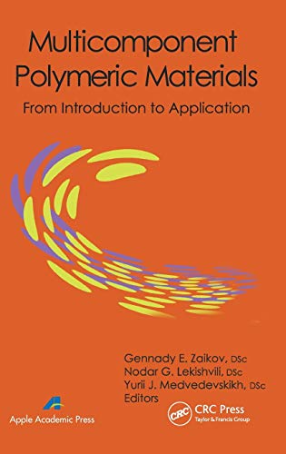 9781926895352: Multicomponent Polymeric Materials: From Introduction to Application