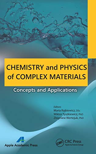 Stock image for Chemistry and Physics of Complex Materials: Concepts and Applications for sale by Chiron Media