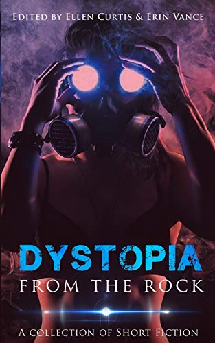 Stock image for Dystopia from the Rock for sale by GF Books, Inc.
