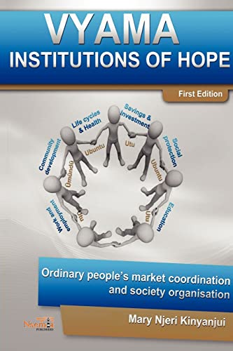 9781926906249: Vyama: Institutions of Hope - Ordinary People's Market Coordination & Society Organization Alternatives