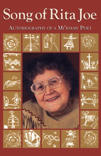 Stock image for Song of Rita Joe: Autobiography of a Mi'kmaw Poert for sale by BMV Bloor