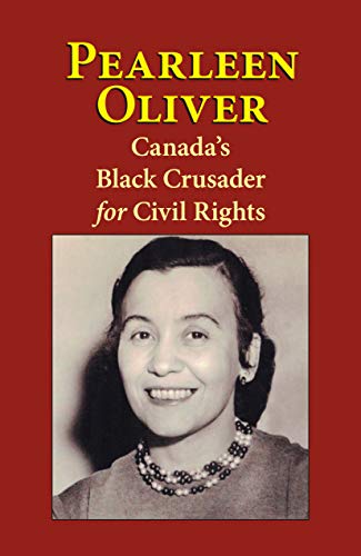 

Pearleen Oliver Canada's Black Crusader for Civil Rights