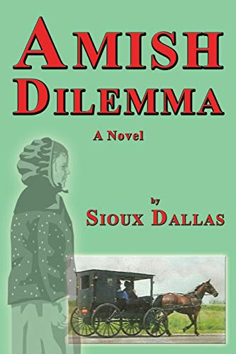 Beispielbild fr Amish Dilemma: A Novel zum Verkauf von Patrico Books