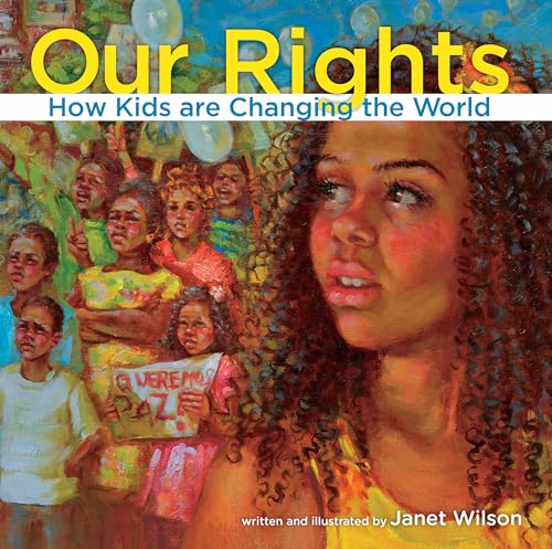 Beispielbild fr Our Rights : How Kids Are Changing the World zum Verkauf von Better World Books