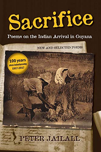 Stock image for Sacrifice Poems on the Indian Arrival in Guyana for sale by PBShop.store US